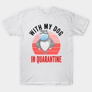 Quarantined Birthday Dog 2020 Funny Gift Idea T-Shirt